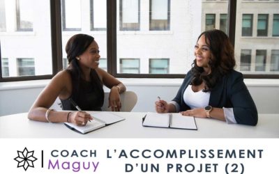 L’accomplissement d’un projet Partie 2