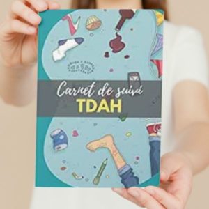 CARNET DE SUIVI TDAH: Carnet de suivi TDAH trouble du déficit de l'attention avec ou sans hyperactivité